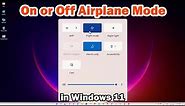 How to On or Off Airplane Mode or Flight Mode in Windows 11 PC or Laptop