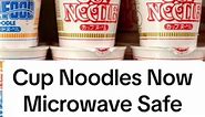 Cup noodles now microwave safe
