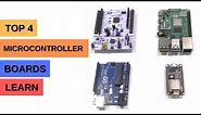 Top-4 Best Microcontroller Boards to Learn Embedded Systems