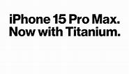Get the new iPhone 15 Pro Max.