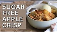 Sugar Free Apple Crisp Recipe | Low Carb Recipe