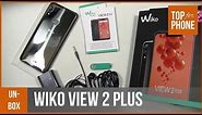 WIKO VIEW 2 PLUS - déballage par TopForPhone