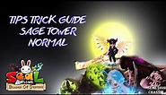 Tips Trick Guide Sage Tower Normal - Seal Online (Blade of Destiny)