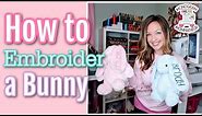 Bunny Ear Embroidery Tutorial : How to Embroider an Easter Bunny : Personalized Plush Bunny Ear