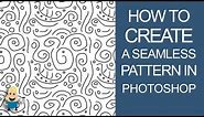 HOW TO CREATE A SEAMLESS PATTERN IN PHOTOSHOP