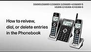 Review, dial or delete phonebook entries - VTech VS306/DS6951