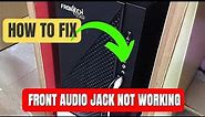 How To Fix: Front Audio Jack Not Working On Windows 10 & Windows 11