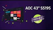 Smart TV AOC 43" S5195 - Análise | REVIEW EM 1 MINUTO - ZOOM