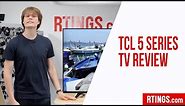 TCL 5 Series (S515/S517) TV Review - RTINGS.com