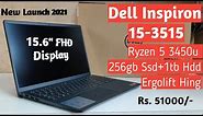 Dell Inspiron 15 3515 [2021] Ryzen 5 3450u/8gbRam/256gbSsd/1tbHdd 15.6Fhd/ Amd Vega 8 /Win10+office