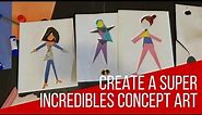 Create a Super - Pixar Incredibles Concept Art