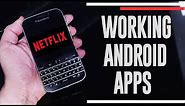 Blackberry Classic Working Android Apps 2022