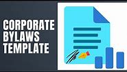 Corporate Bylaws Template - How To Fill Corporate Bylaws