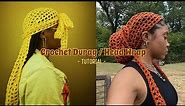 Quick and Easy "Du'y" - Crochet Durag / Headwrap Tutorial