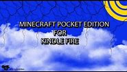 How To Install Minecraft Onto Your Kindle Fire