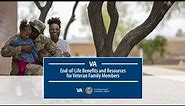 End-of-Life Benefits and Resources for Veteran Family Members