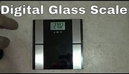 How To Operate The Digital Glass Weight Scale From Walgreens