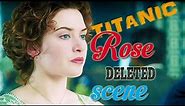 TITANIC-Rose Deleted scene.