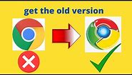 how to download the old version of google