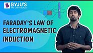 Faraday’s Law of Electromagnetic Induction Explained