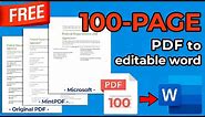 [FREE!] Convert a 100-page PDF to Editable Word without Losing Formatting