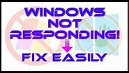 Computer/Windows Not Responding √ How To Fix Easily √ Windows 7, 8, 8.1 & 10 √ Full HD