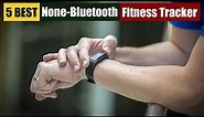Best Fitness Tracker Without Bluetooth of 2024 [Updated]