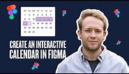 How to make an Interactive Calendar in Figma in under 10mins
