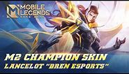 Lancelot M2 Champion Skin | Bren Esports | Mobile Legends: Bang Bang