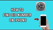 How To Find Your EID Number On iPhone