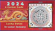 2024 lunar New Year lucky dates and the 4 corner gods