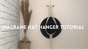 Easy 5 Minute Macrame Hat Hanger Tutorial - Macrame Tutorial For Beginners - Macrame For Beginners
