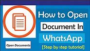 How To Open Documents In WhatsApp (Ms Word, PDF, PPT, Word or Excel)