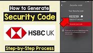 Generate Security Code HSBC | Get HSBC Security Number | HSBC App Security Code Feature |Transaction