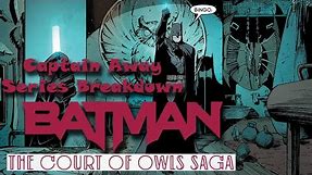 Batman: The Court of Owls Saga (New 52) SERIES BREAKDOWN