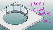 23041 - Revit Curved Glazed Railing Exercise #1