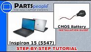 Dell Inspiron 15 (5547) CMOS Battery How-To Video Tutorial