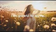 Gratitude Affirmations ✨ Daily Affirmations to Attract Positivity & Abundance