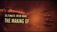 Ultimate Iron Man - The Making of | Marvel | Iron Man Behind the Scenes