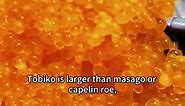 Tobiko sushi | (飛魚卵壽司) it is a type of caviar, larger than masago, comes in shades of orange to red.