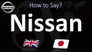 How to Pronounce Nissan? (CORRECTLY)