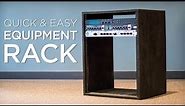 How to Build a Quick and Easy Equipment Rack