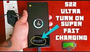 Samsung Galaxy S22 Ultra How to Turn On Both Super Fast & Fast Charging To Boost the Charging Speed