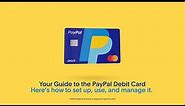 PayPal Debit Card: How to Get Started, Use and Manage