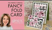 The Perfect Spring Fancy Fold Card!