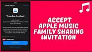 How to Accept Apple Music Family Invitation On iphone