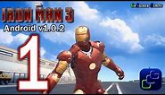 IRON MAN 3: The Official Game Android Walkthrough - v1.0.2 Part 1 -