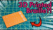 How To Make Fast and Easy 3D Printed Braille!