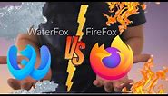 FireFox vs WaterFox whats better for you