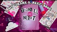 DIY “Thank U, Next” Burn Book | Ariana Grande Notebook | paola espinoza